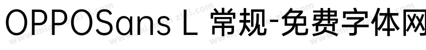 OPPOSans L 常规字体转换
